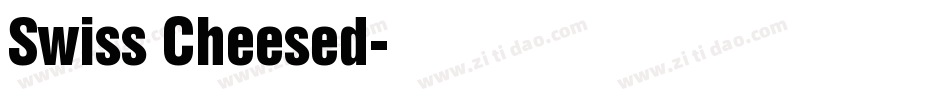 Swiss Cheesed字体转换